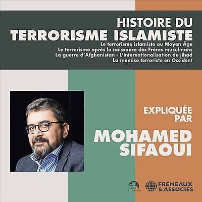 Mohamed Sifaoui : Histoire Du Terrorisme Islamiste CD Box Set 3 discs (2021)