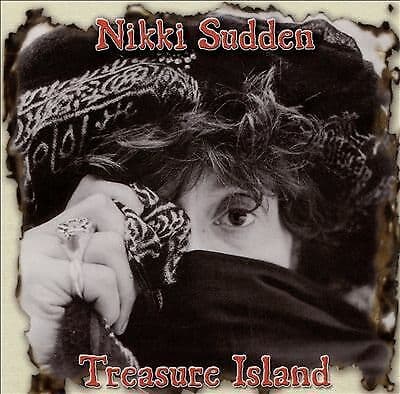 Nikki Sudden : Treasure Island CD Deluxe  Box Set 3 discs (2016)