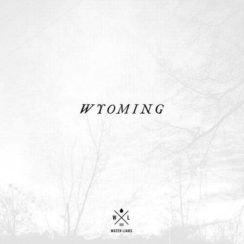 Water Liars : Wyoming CD 12″ Album (2013)