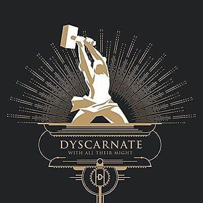 Dyscarnate : With All Their Might CD 12″ Album (2017)