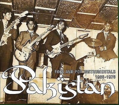 Various Artists : Pakistan: Folk and Pop Instrumentals 1966-1976 CD (2019)