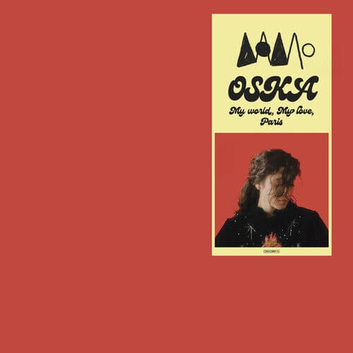 OSKA : My World, My Love, Paris CD Album Digipak (2022)