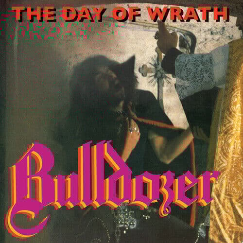 Bulldozer : The Day of Wrath CD Album (Jewel Case) (2022)