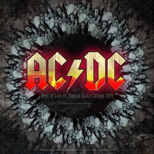 AC/DC : Best of Live at Towson State College 1979 CD 12″ Album (2022)