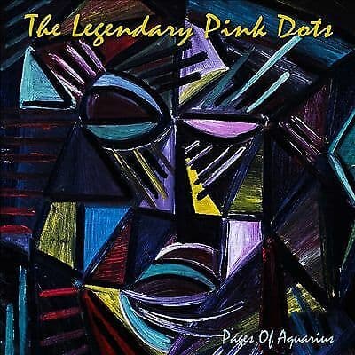 Legendary Pink Dots : Pages of Aquarius CD (2016)