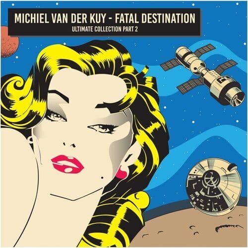 Various Artists : Michiel Van Der Kuy - Fatal Destination: Ultimate Collection
