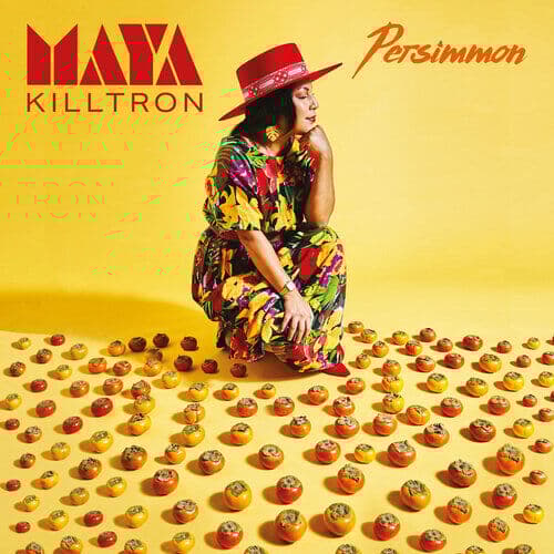 Maya Killtron : Persimmon CD (2022)