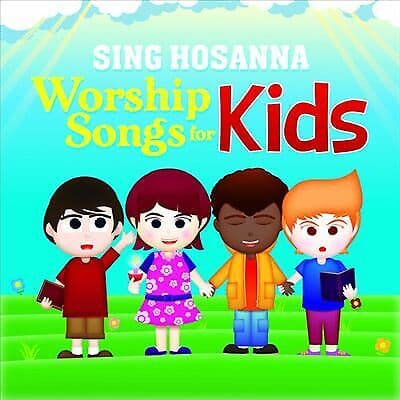 Sing Hosanna : Worship Songs for Kids CD (2021)