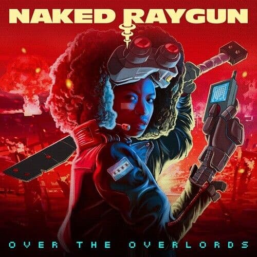 Naked Raygun : Over the overlords CD (2023)