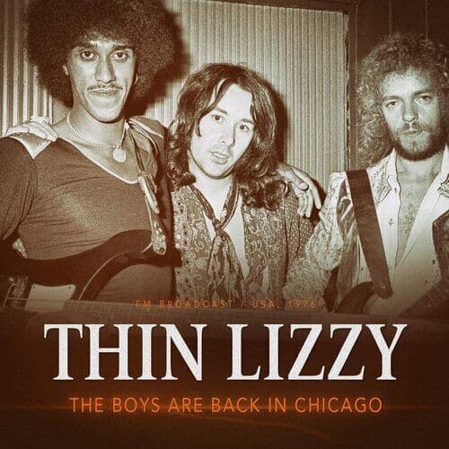 Thin Lizzy : The Boys Are Back in Chicago: FM Broadcast/USA, 1976 CD (2020)