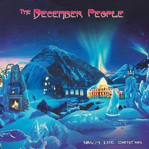 The December People : Sounds Like Christmas CD (2021)