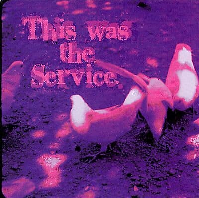 The Service : This Was the Service CD