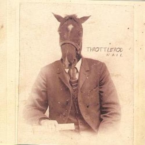 Throttlerod : Nail CD (2006)