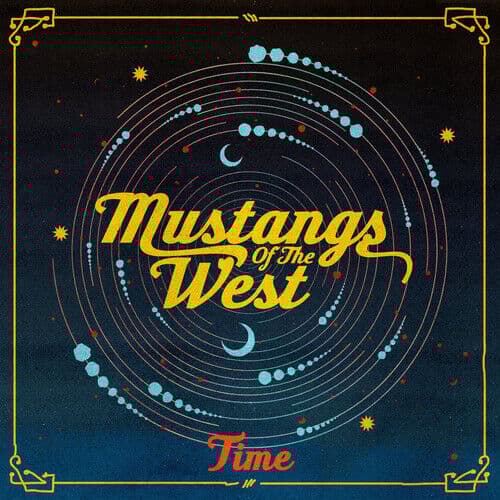 Mustangs of the West : Time CD (2020)