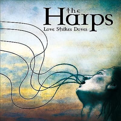 The Harps : Love Strikes Doves CD (2021)