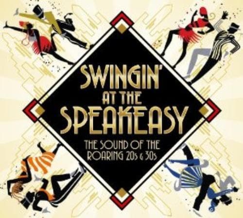 Various Artists : Swingin’ at the Speakeasy CD Box Set 3 discs (2013)
