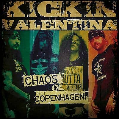 Kickin Valentina : Chaos in Copenhagen CD 12″ EP (2019)