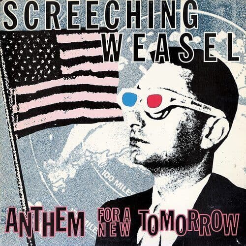 Screeching Weasel : Anthem for a  Tomorrow CD 30th Anniversary  Album (2023)