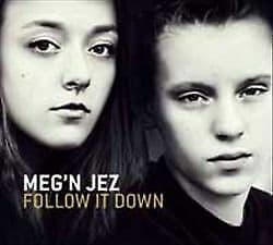 Meg’n Jez : Follow It Down CD (2014)