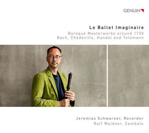 Johann Sebastian Bach : Jeremias Schwarzer/Ralf Waldner: Le Ballet Imaginaire: