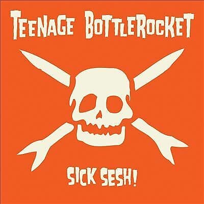 Teenage Bottlerocket : Sick Sesh! CD (2021)