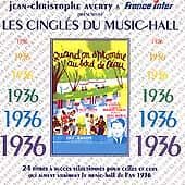 Les Cingles Du Music-Hall 1936: 24 TITRES A SUCCES SELECTIONNES POUR CELLES ET