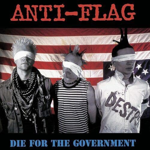 Anti-Flag : Die for the Government CD (2021)