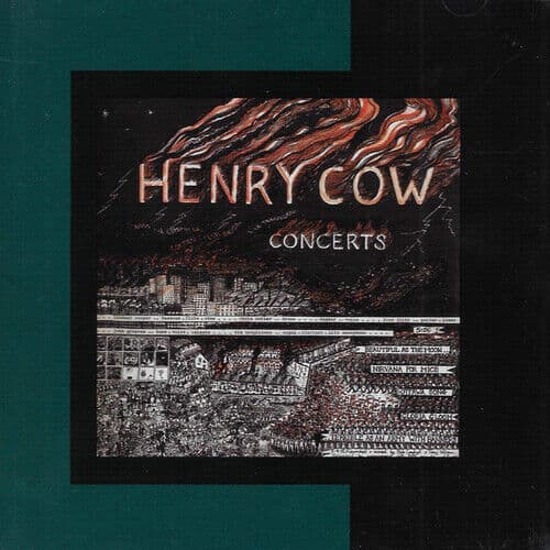 Henry Cow : Concerts CD 2 discs (2006)