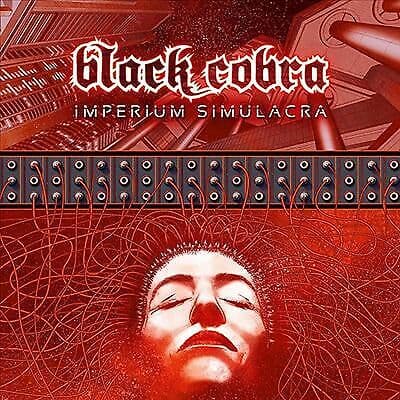 Black Cobra : Imperial Simulacra CD (2016)