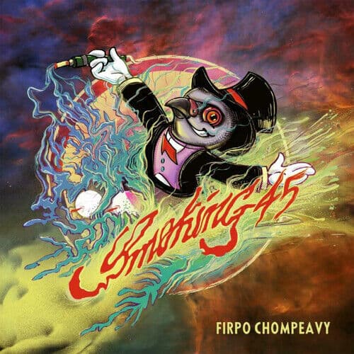 Firpo Chompeavy : Smoking 45 CD Album (Jewel Case) (2022)