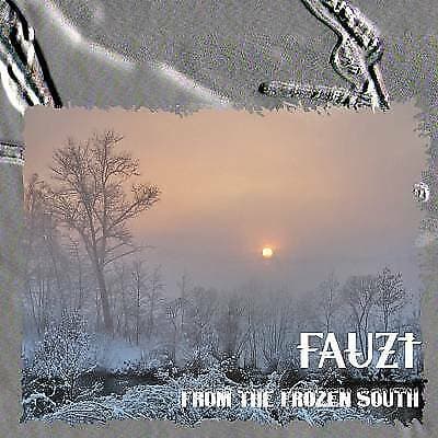 Fauzt : From The Frozen South CD (2009)