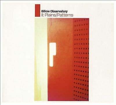 Billow Observatory : II:plains/patterns CD (2017)