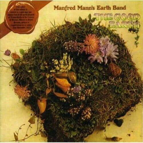 Manfred Mann’s Earth Band : The Good Earth CD (2018)