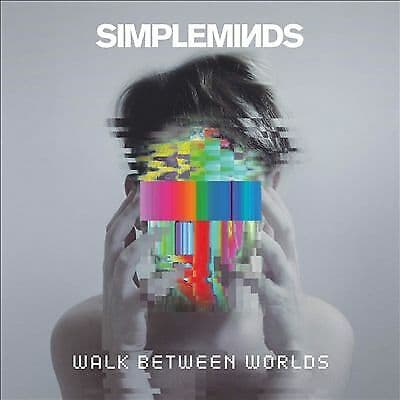 Simple Minds : Walk Between Worlds CD (2018)