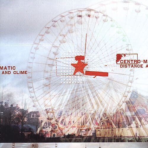 Centro-Matic : Distance & Clime CD (2017)