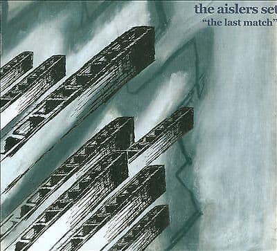 The Aislers Set : The Last Match CD (2014)