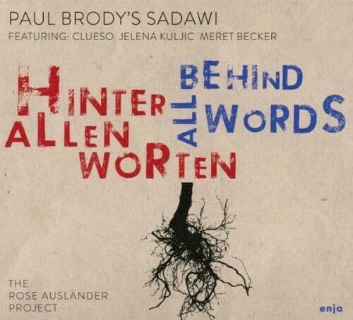 Paul Brody : Behind All Words CD