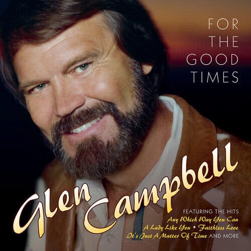 Glen Campbell : For the Good Times CD (2016)