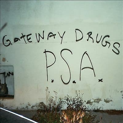 Gateway Drugs : PSA CD