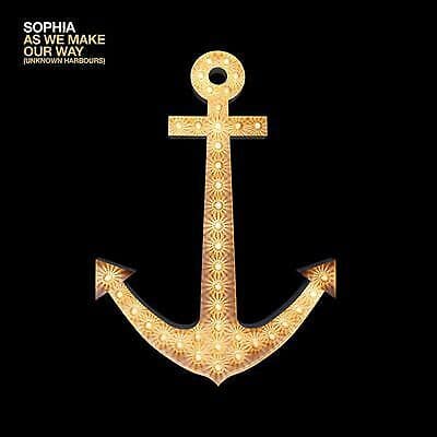 Sophia : As We Make Our Way (Unknown Harbours) CD (2016)