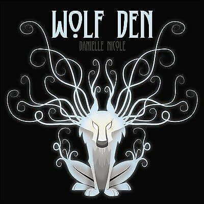 Danielle Nicole : Wolf Den CD (2015)