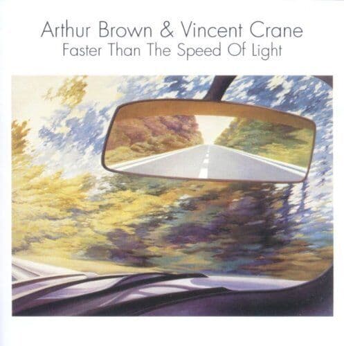 Arthur Brown & Vincent Crane : Faster Than the Speed of Light CD (2011)