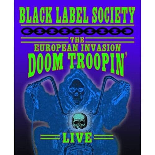 Black Label Society: Doom Troopin’ Live - The European Invasion Blu-ray (2022)