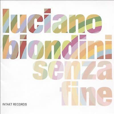 Luciano Biondini : Senza Fine CD (2015)