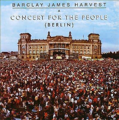 Barclay James Harvest : A Concert for the People: Berlin CD 30th Anniversary
