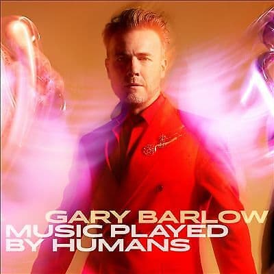 Gary Barlow : Music Played By Humans CD Album (Jewel Case) (2020)