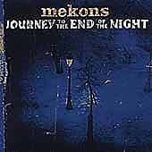Mekons : Journey To The End Of The Night CD