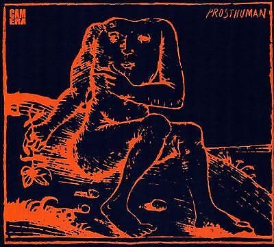 Camera : Prosthuman CD