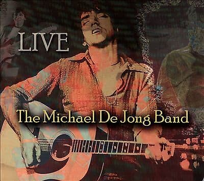 The Michael De Jong Band : Live CD (2015)