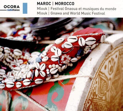 Asma Hamzaoui : Maroc/Morocco: Mlouk/Gnawa and World Music Festival CD (2019)